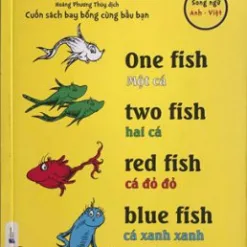 Dr. Seuss – One fish, two fish..