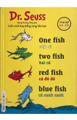 Dr. Seuss – One fish, two fish..